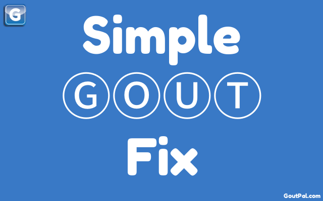 Simple Gout Fix
